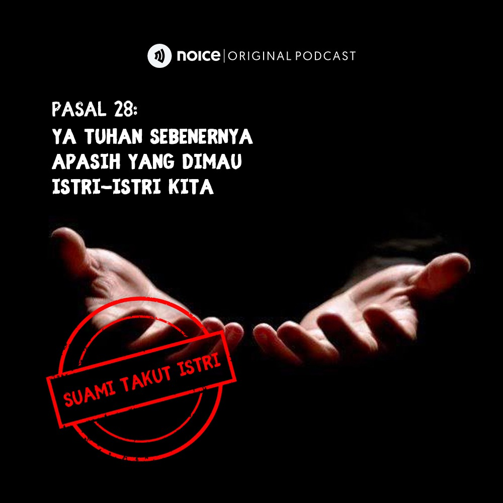 Streaming Suami Takut Istri Ya Tuhan Sebenernya Apa Sih Yang Di Mau