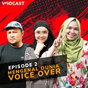 Vodcast Indonesia Yuk Kenalan Sama Dunia VOICE OVER Noice Podcast