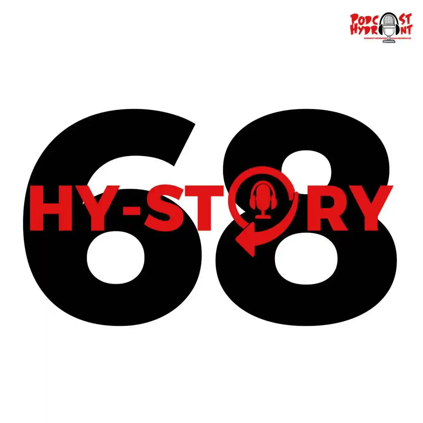 Streaming Podcast Hydrant Season 2 Hystory Episode Ke 68 Proses