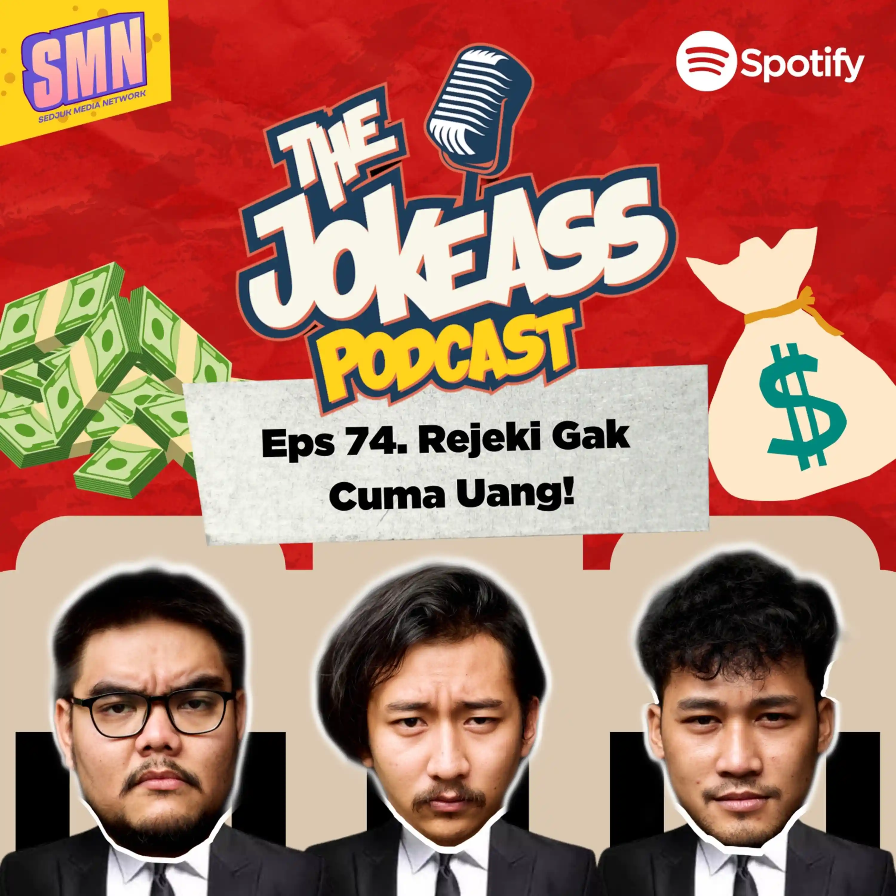 The Jokeass Podcast Eps Rejeki Gak Cuma Uang Noice Podcast