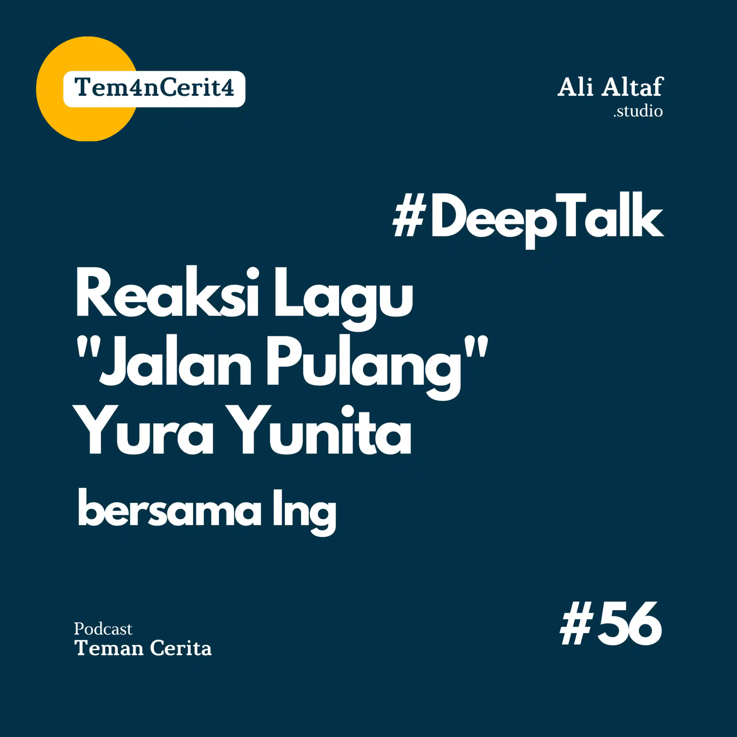 Streaming Tem4n Cerit4 Eps 56 Reaksi Lagu Jalan Pulang Yura Yunita