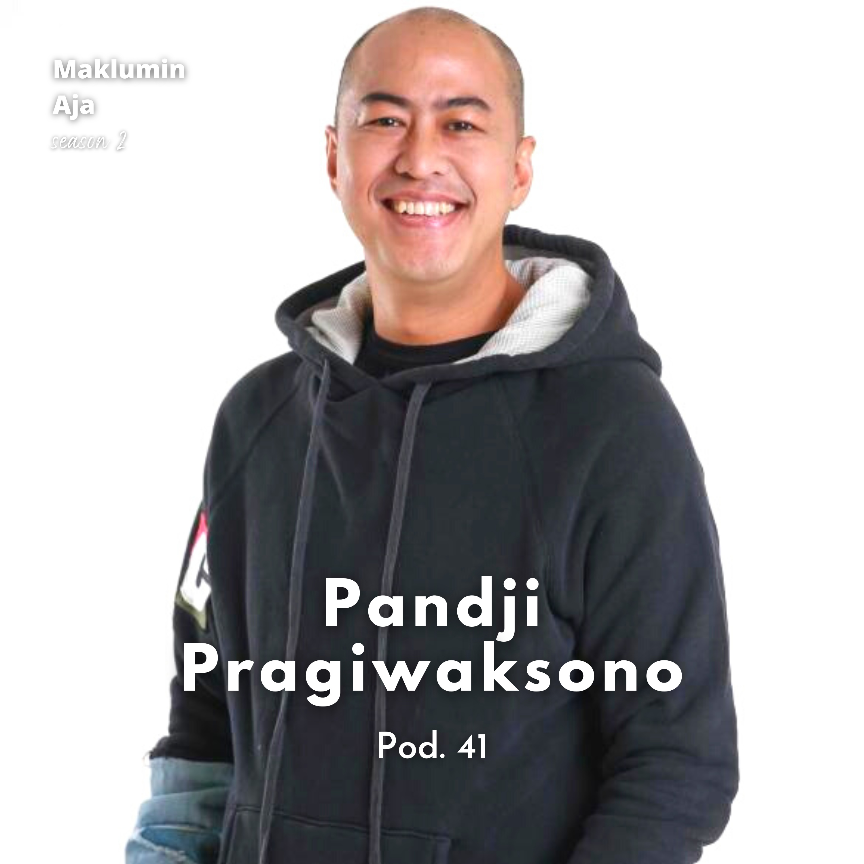 Pod. 41 Stand Up, New York, dan Mimpi ft. Pandji Pragiwaksono