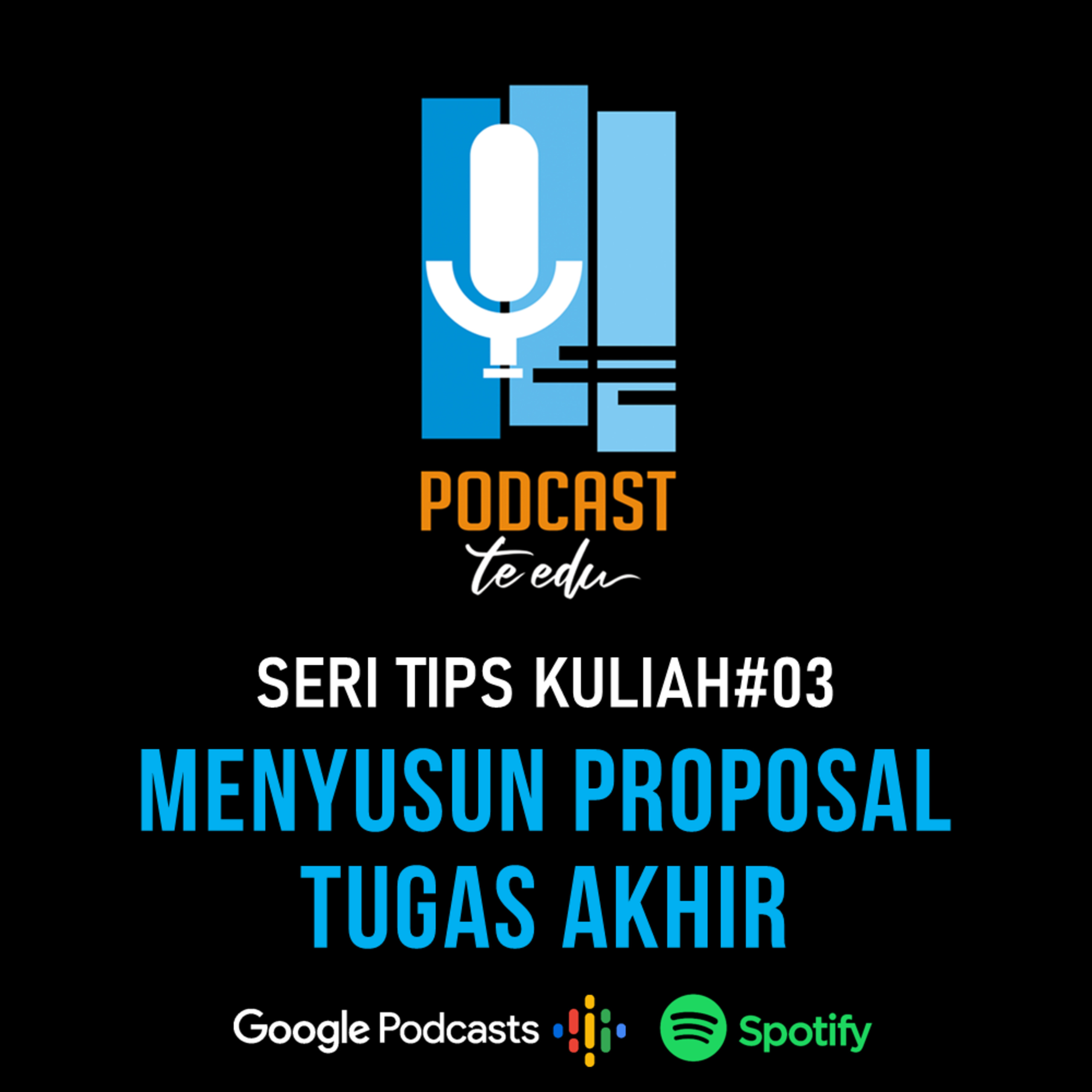 Eps.10 Tips Menyusun Proposal Skripsi