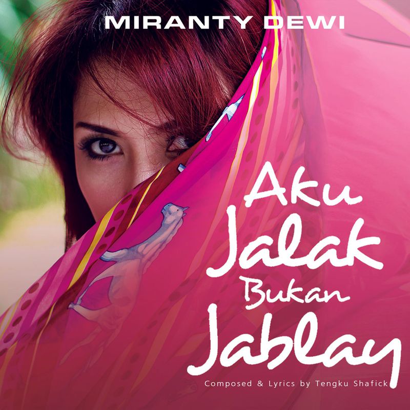 Aku Jalak Bukan Jablay - Single