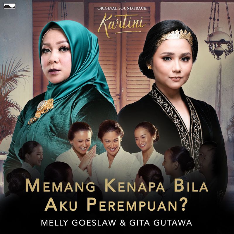 Memang Kenapa Bila Aku Perempuan (From Kartini)