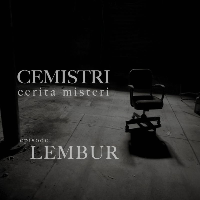 Cemistri - "LEMBUR" pt. 4
