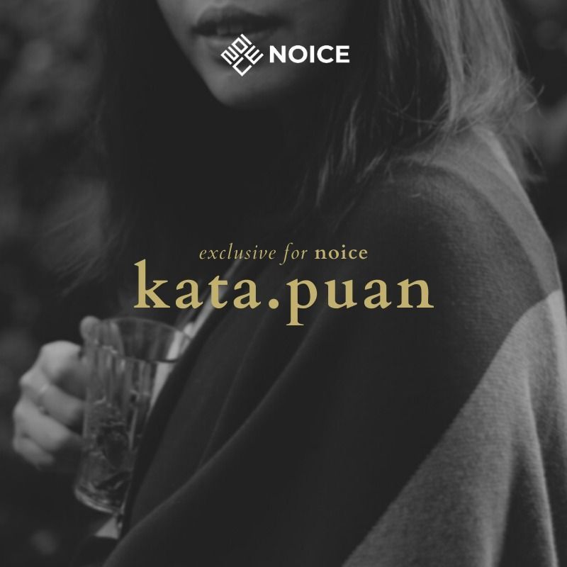 Kata Puan x NOICE