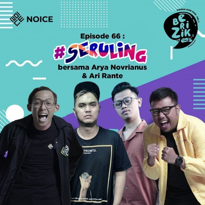 Eps 66: #SERULING bersama Arya Novrianus & Ari Rante