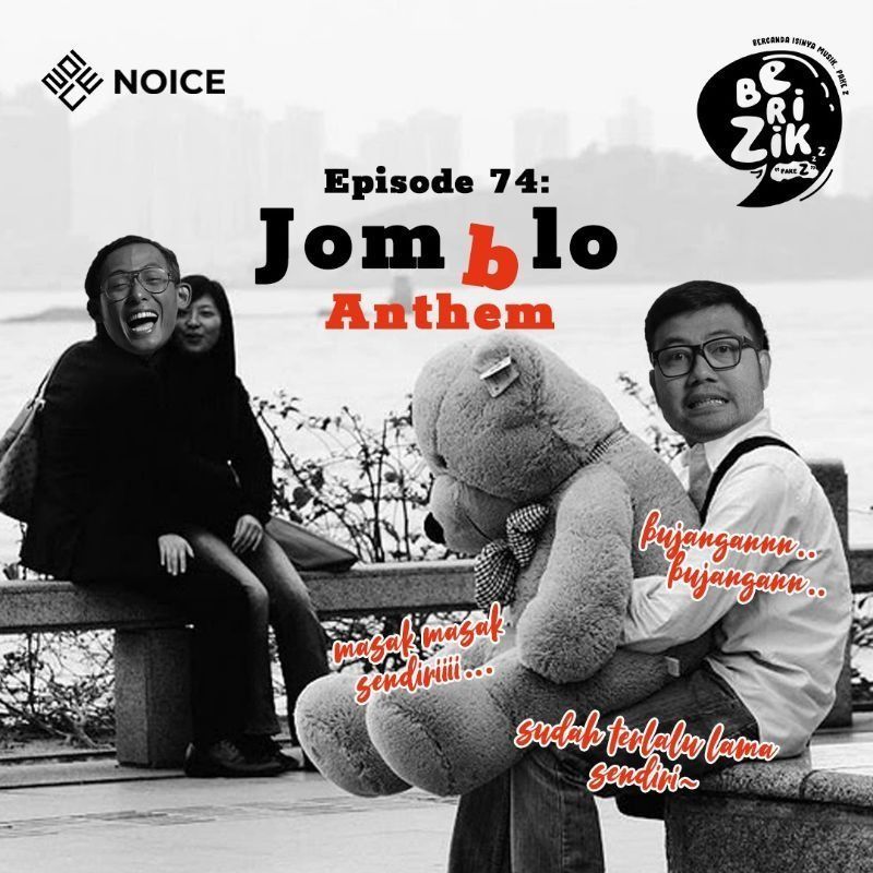 Eps 74: Jomblo Anthem