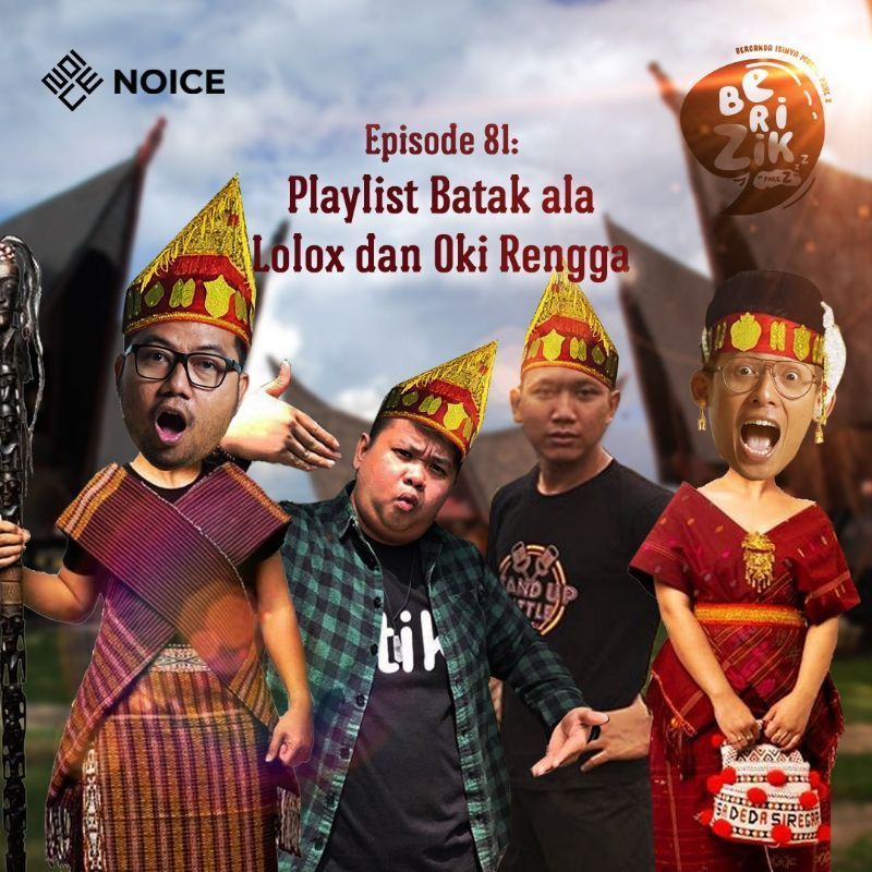 Eps 81: Playlist Batak ala Lolox dan Oki Rengga