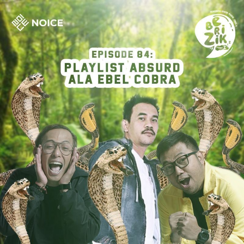 Eps 84: Playlist Absurd ala Ebel Cobra