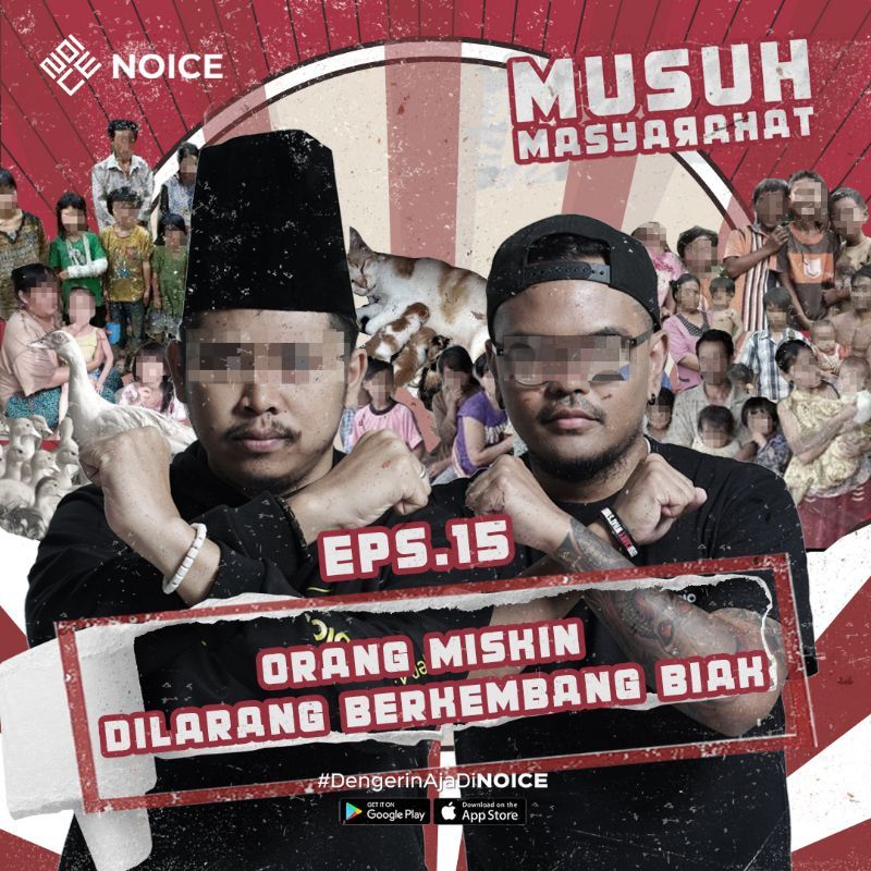 Eps 15: Orang Miskin Dilarang Berkembang Biak