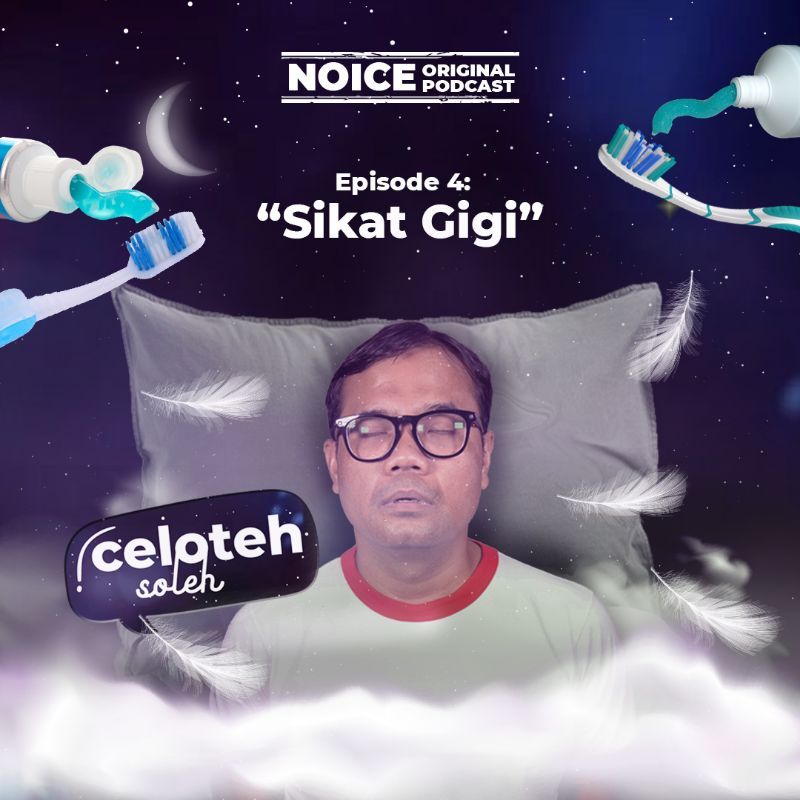 Episode 4: "Sikat Gigi"