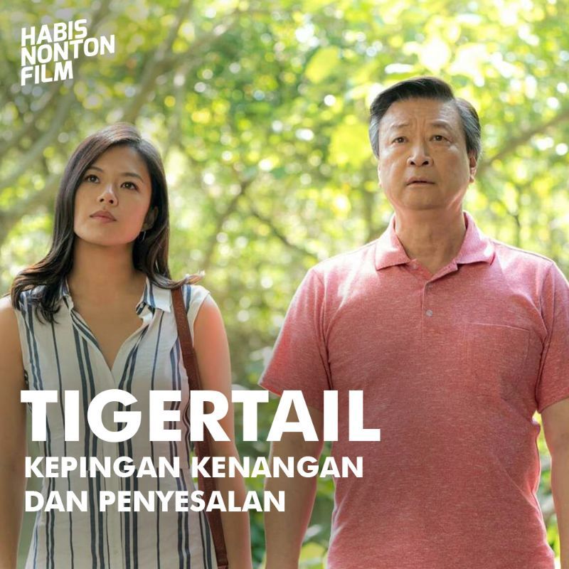 Tigertail - Kepingan Kenangan dan Penyesalan