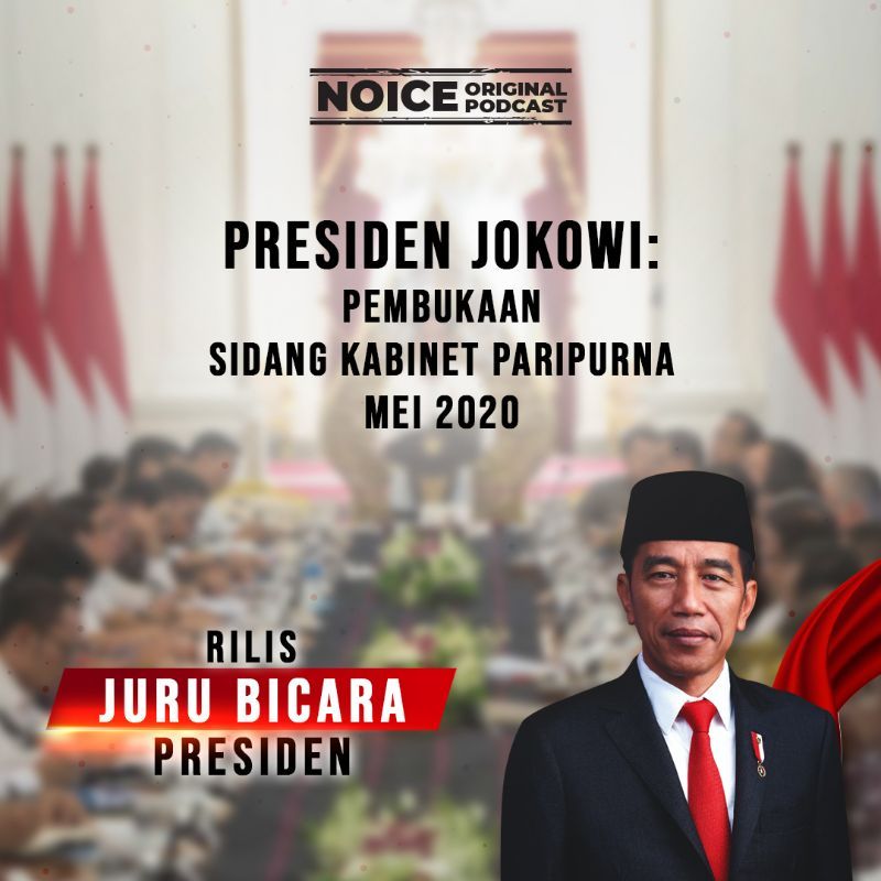 Presiden Jokowi: Pembukaan Sidang Kabinet Paripurna Mei 2020