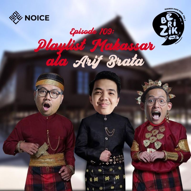 Eps 109: Playlist Makassar Ala Arif Brata