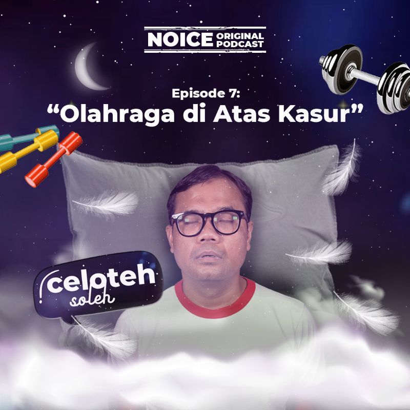 Episode 7: "Olahraga di Atas Kasur"