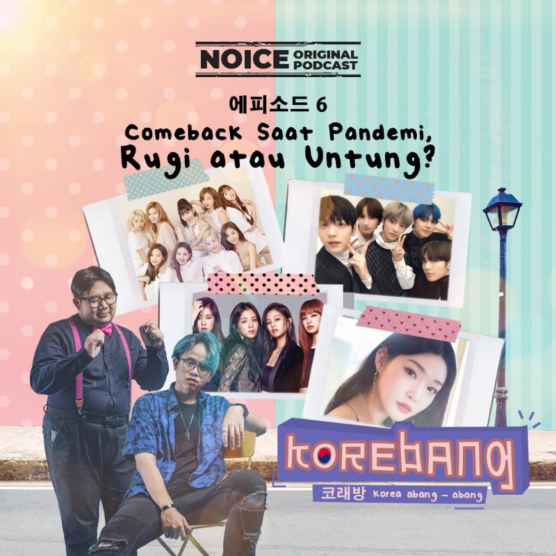 Eps 6: Comeback Saat Pandemi, Rugi atau Untung?