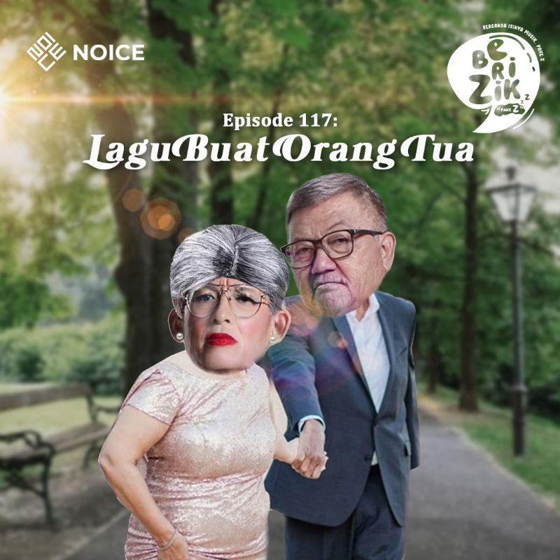 Eps 117: Lagu Buat Orang Tua