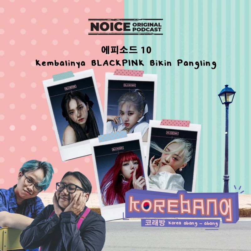 Eps 10: Kembalinya BLACKPINK Bikin Pangling