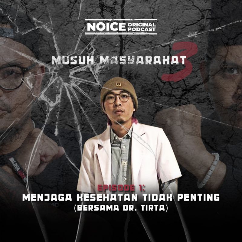 Eps 1: Menjaga Kesehatan Tidak Penting (bersama Dr. Tirta)