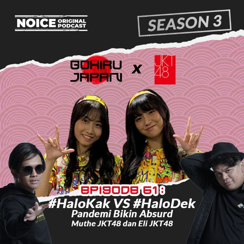 MUTHE JKT48 & ELI JKT48 (@jkt48.muthe & @jkt48.eli) - #HaloKak vs #HaloDek "Pandemi Bikin Absurd"
