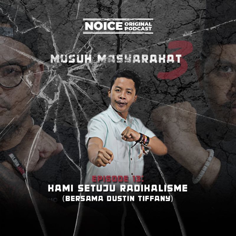 Eps 13: Kami Setuju Radikalisme (bersama Dustin Tiffany)