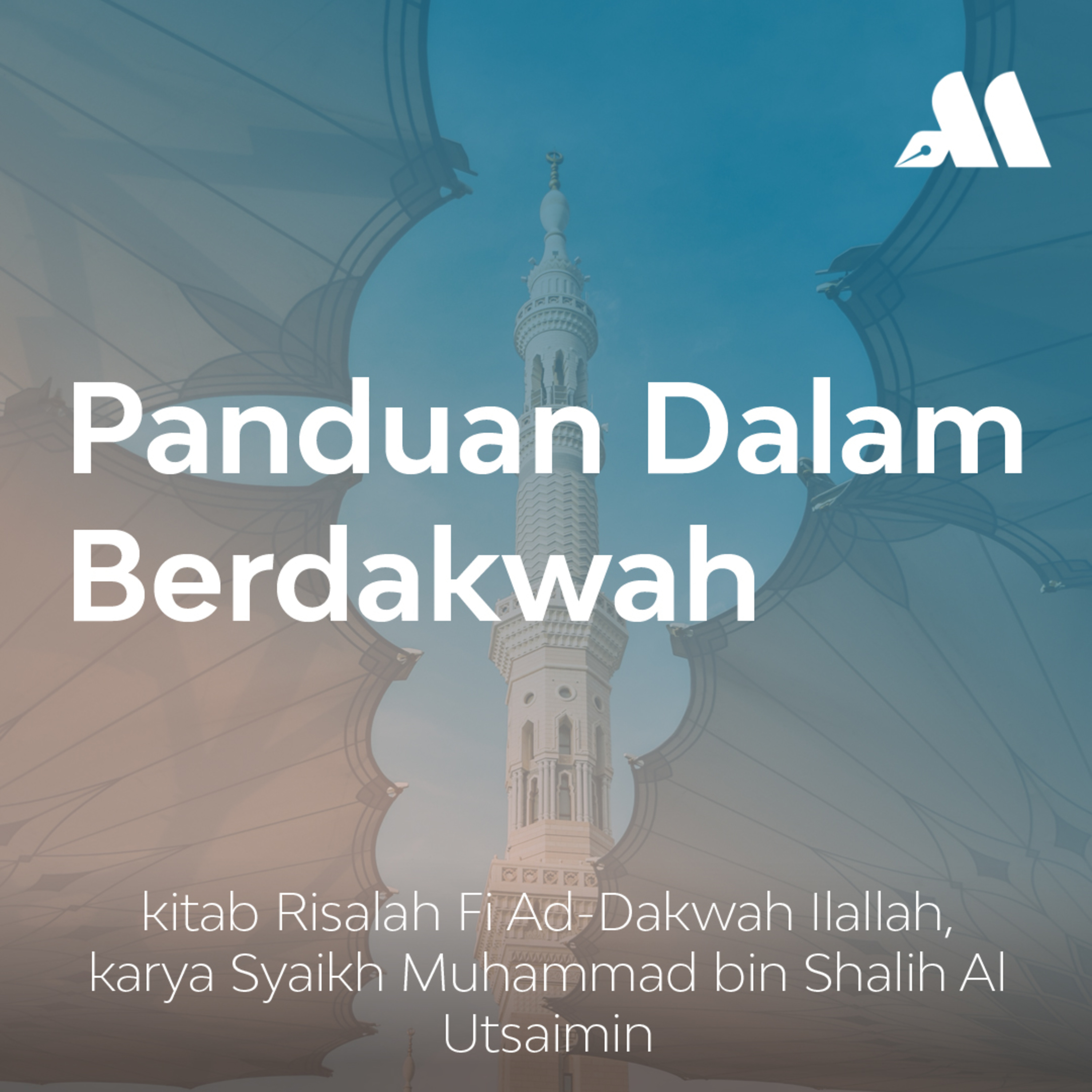 Panduan dalam Berdakwah Sesi 3