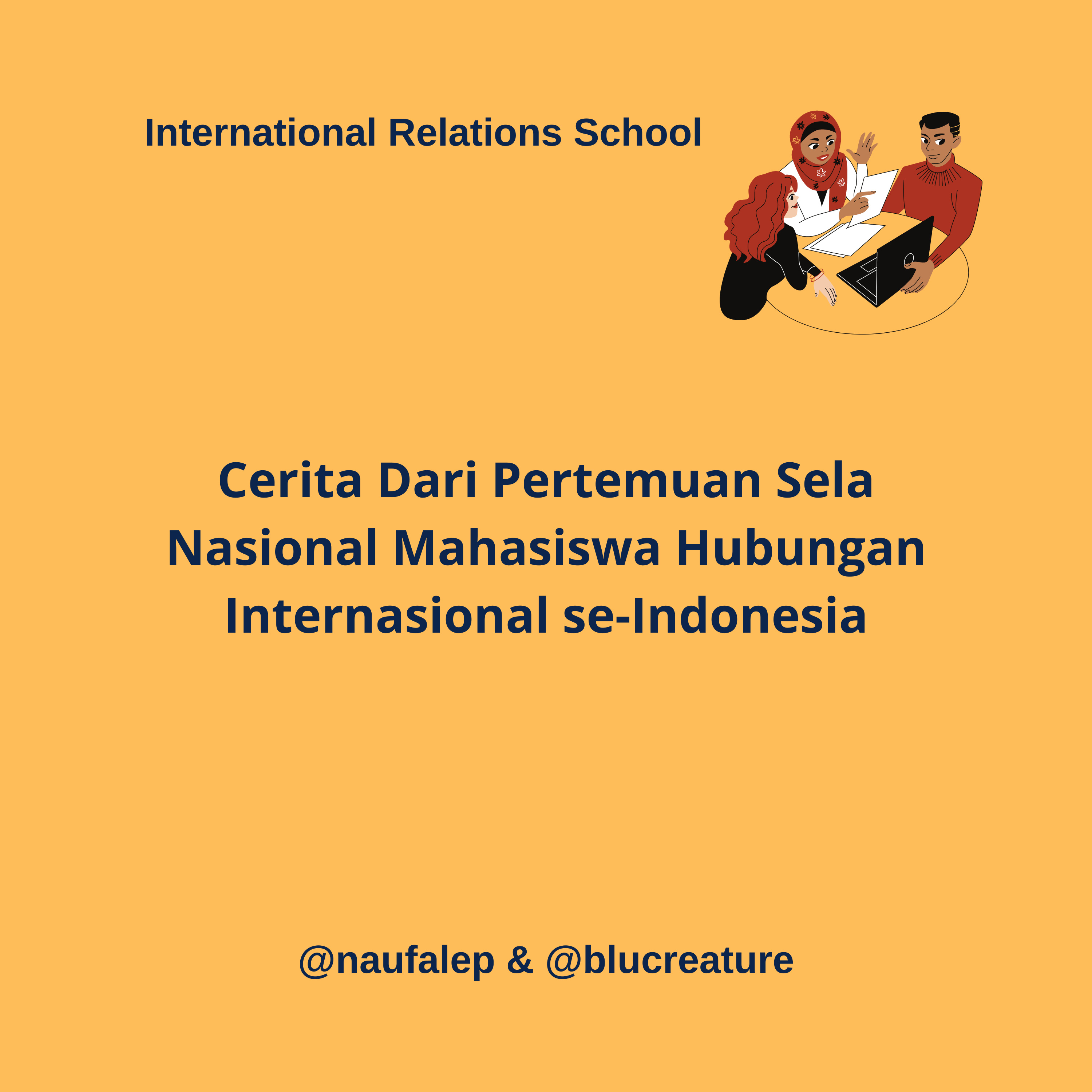 Cerita tentang Pertemuan Sela Nasional Mahasiswa Hubungan Internasional se-Indonesia