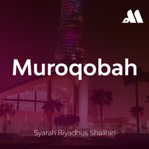 Muroqobah Sesi 4