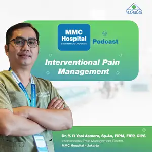 MMC 11-2 Sepenting Apa Interventional Pain Management dan Kapan Sih Waktu Yang Tepat Untuk Mendapatkan Treatment IPM?