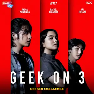 Geek on 3: Rachel Amanda, Angga Yunanda & Ari Irham