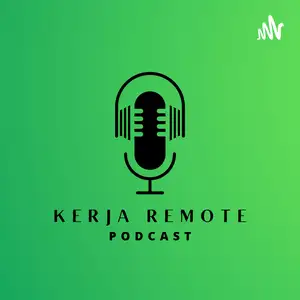 Kerja Remote Podcast