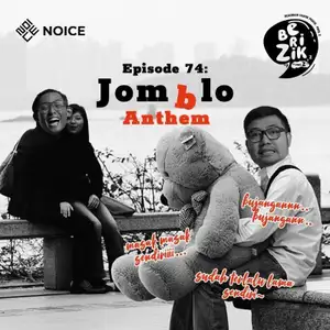 Eps 74: Jomblo Anthem