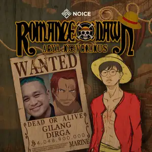 Eps. 7 (Gilang Dirga) - One Piece Sumber Kebahagiaan!