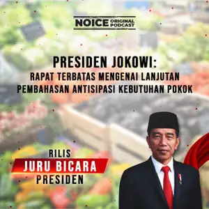 Presiden Jokowi: Rapat Terbatas Mengenai Lanjutan Pembahasan Antisipasi Kebutuhan Pokok