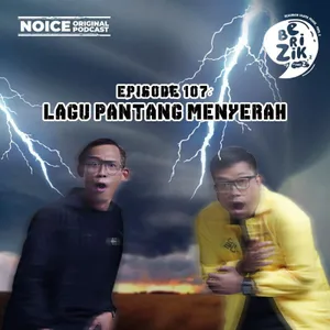 Eps 107: Lagu Pantang Menyerah