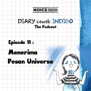 Episode 11: Menerima Pesan Universe