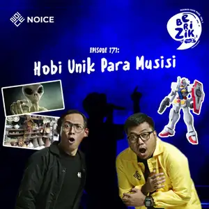 Eps 171: Hobi Unik Para Musisi