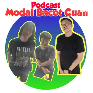Podcast Modal Bacot Cuan