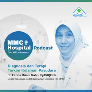 MMC 01-3 Apakah Kanker Payudara Bisa Dicegah? - Dr. Farida Briani Sobri, SpB(K)Onk