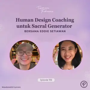 Human Design Coaching untuk Sacral Generator with Eddie Setiawan