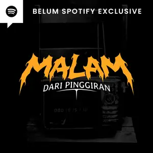 Malam Dari Pinggiran (Horror Podcast)