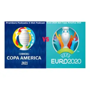 Prambors Podcastar | EURO 2020 dan Copa America 2021