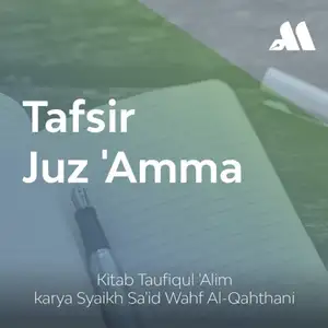 Tafsir Juz 'Amma Sesi 24