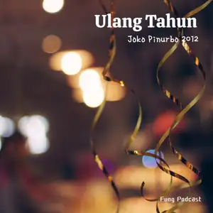 Ulang Tahun - Joko Pinurbo 2012