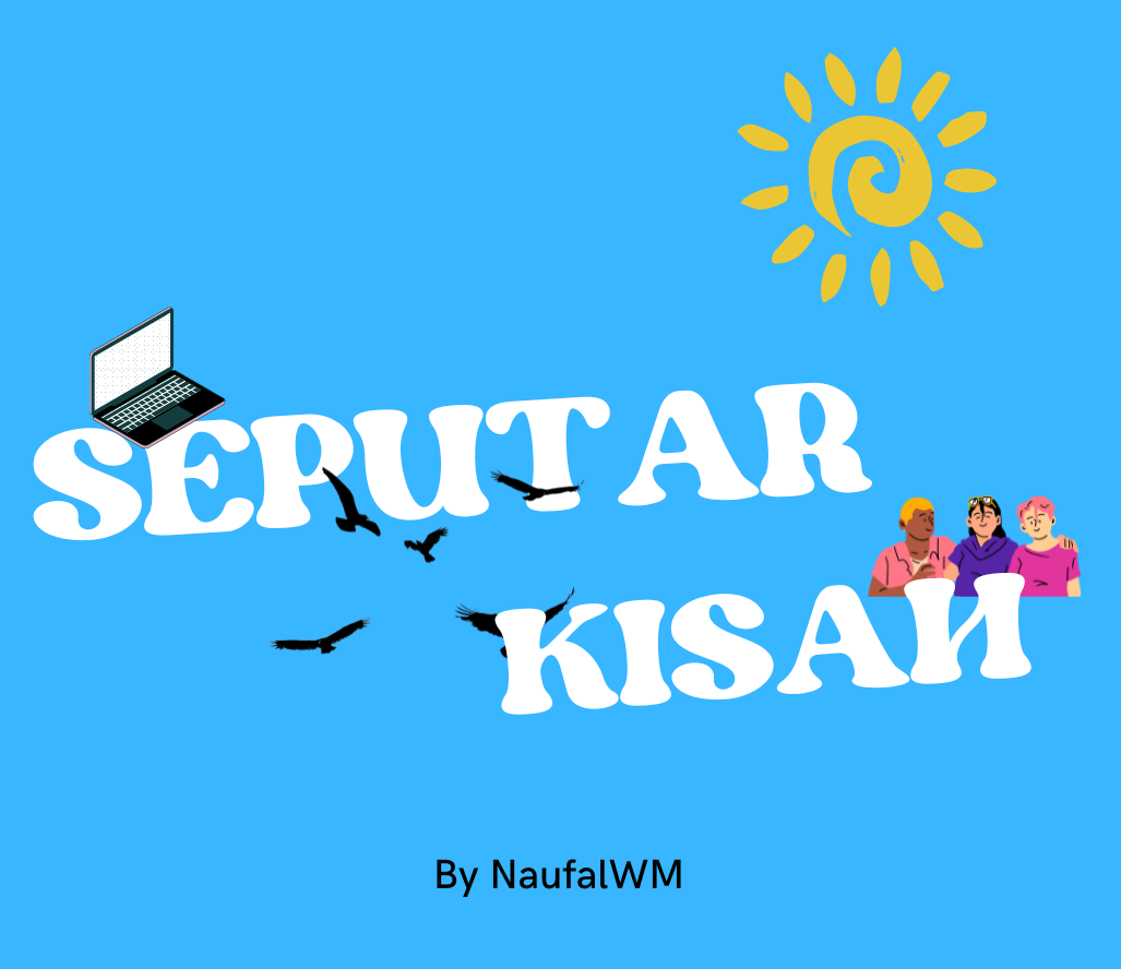 SEPUTAR KISAH