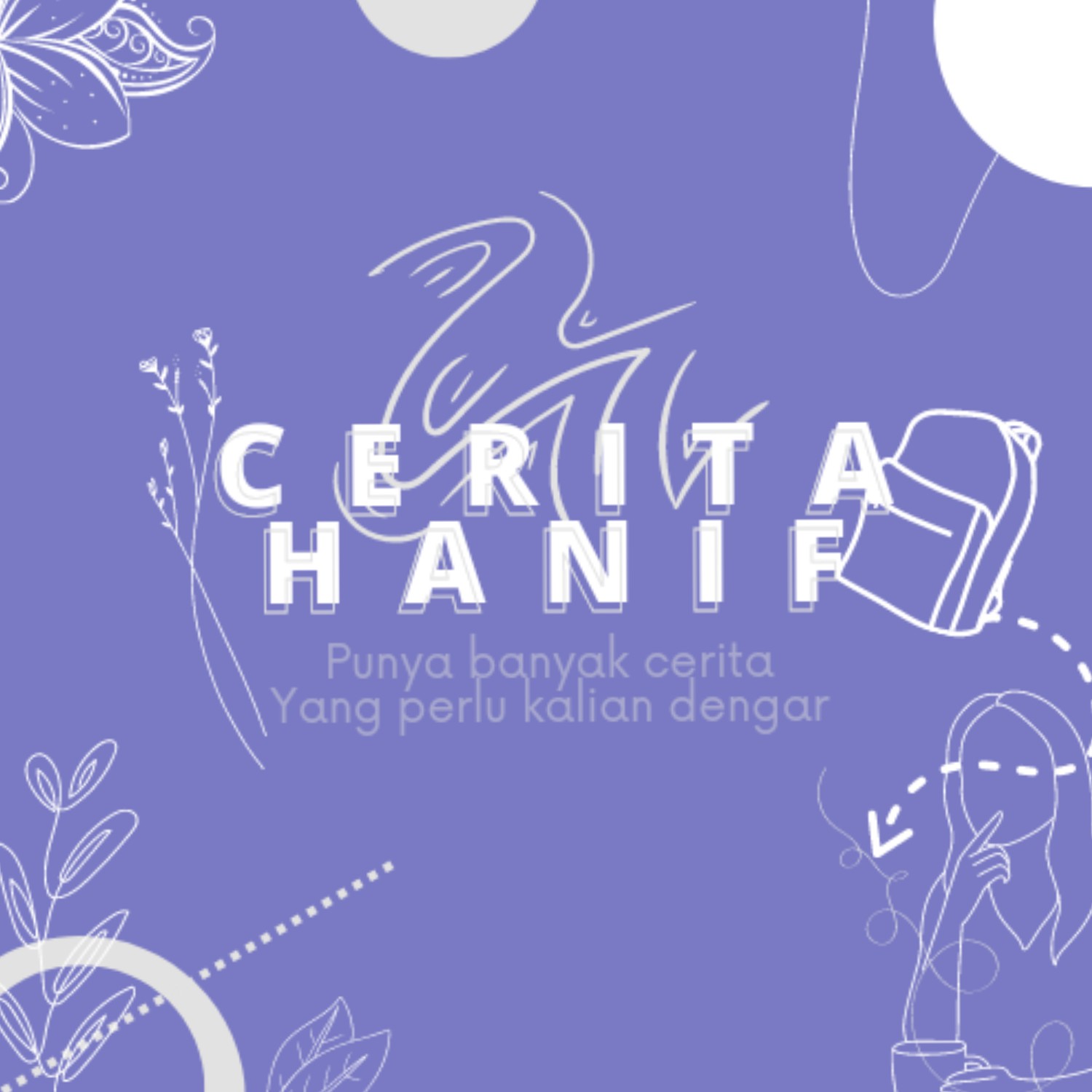 CERITA HANIF