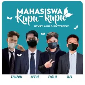 MAHASISWA KUPU-KUPU (Study Like A Butterfly)