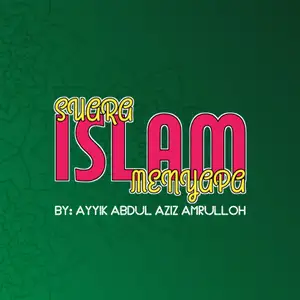 SUARA ISLAM MENYAPA